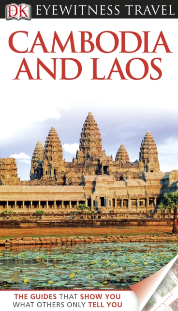 DK Eyewitness Travel Guide: Cambodia & Laos : Cambodia & Laos, PDF eBook