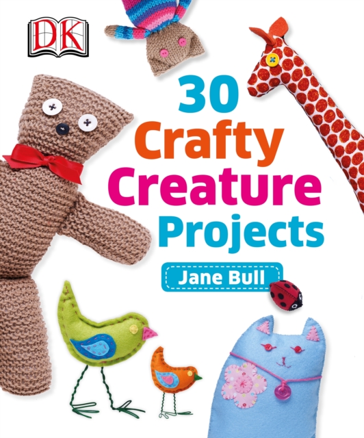30 Crafty Creature Projects, EPUB eBook