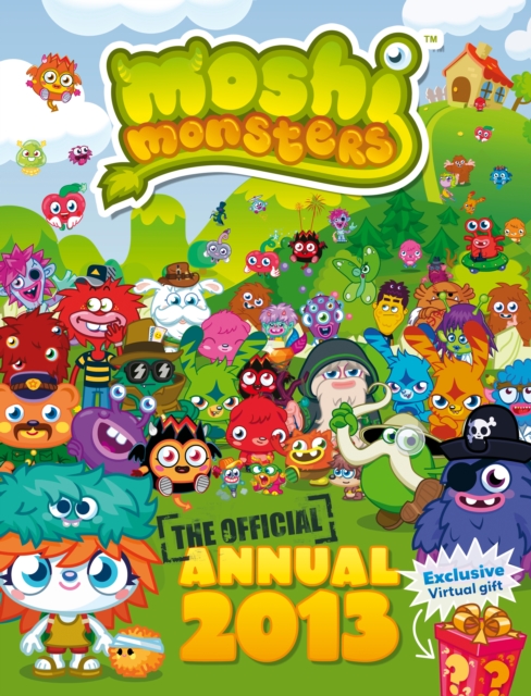 Moshi Monsters Official Annual 2013, Hardback Book