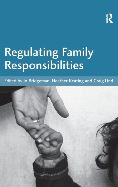 Regulating Family Responsibilities, Hardback Book