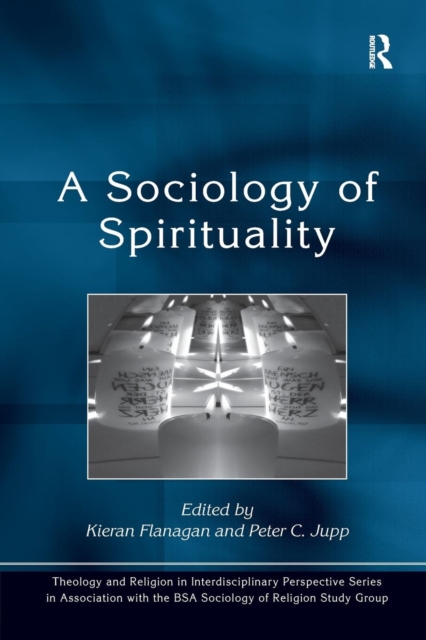 A Sociology of Spirituality, Paperback / softback Book