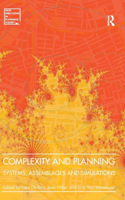 Complexity and Planning : Systems, Assemblages and Simulations, Hardback Book