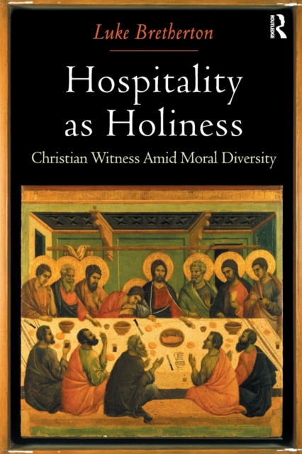 Hospitality as Holiness : Christian Witness Amid Moral Diversity, Paperback / softback Book
