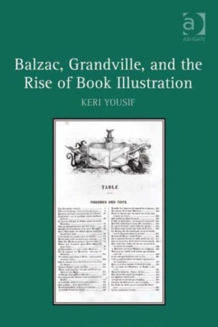 Balzac, Grandville, and the Rise of Book Illustration, Hardback Book