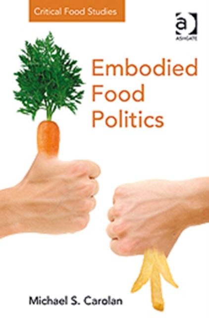 Embodied Food Politics, Hardback Book