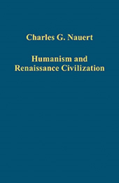 Humanism and Renaissance Civilization, Hardback Book