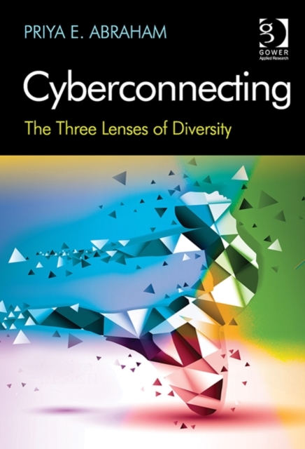 Cyberconnecting : The Three Lenses of Diversity, Hardback Book