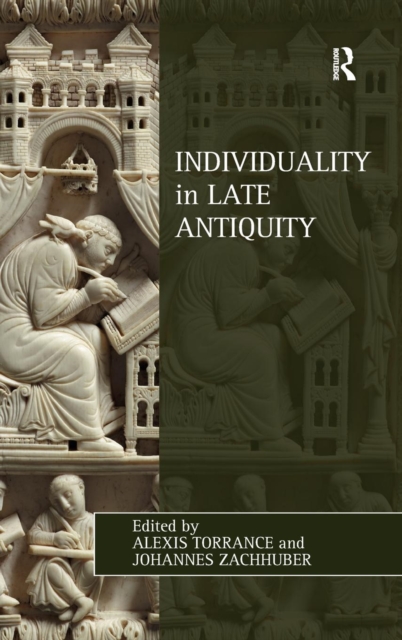 Individuality in Late Antiquity, Hardback Book