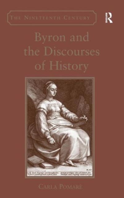 Byron and the Discourses of History, Hardback Book