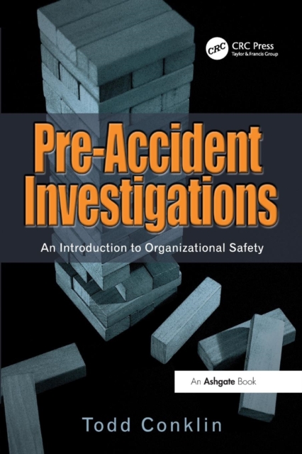 Pre-Accident Investigations : An Introduction to Organizational Safety, Paperback / softback Book