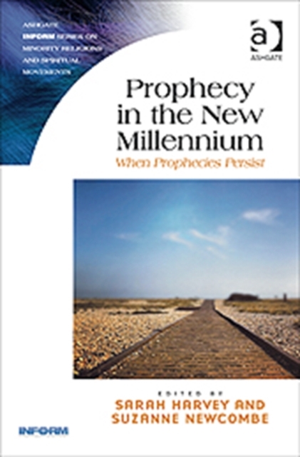 Prophecy in the New Millennium : When Prophecies Persist, Paperback / softback Book