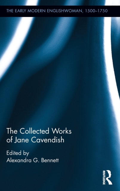 The Collected Works of Jane Cavendish, Hardback Book