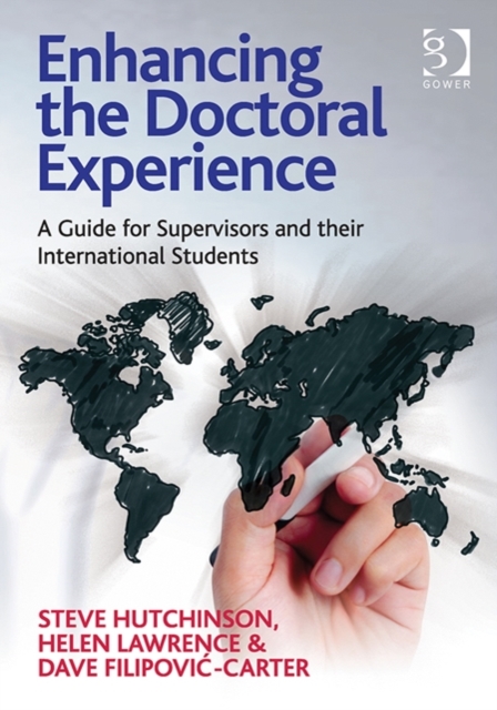 Enhancing the Doctoral Experience : A Guide for Supervisors and their International Students, Paperback / softback Book