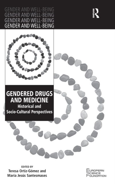 Gendered Drugs and Medicine : Historical and Socio-Cultural Perspectives, Hardback Book
