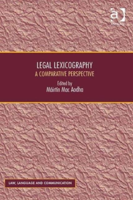Legal Lexicography : A Comparative Perspective, Hardback Book