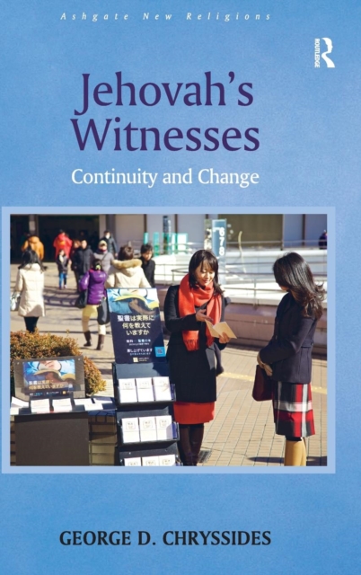 Jehovah's Witnesses : Continuity and Change, Hardback Book