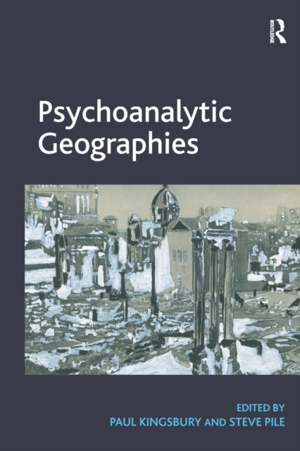 Psychoanalytic Geographies, Paperback / softback Book
