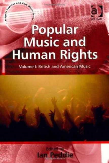 Popular Music and Human Rights : 2 volume set, Multiple-component retail product Book