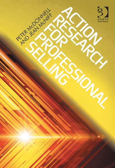 Action Research for Professional Selling, Hardback Book