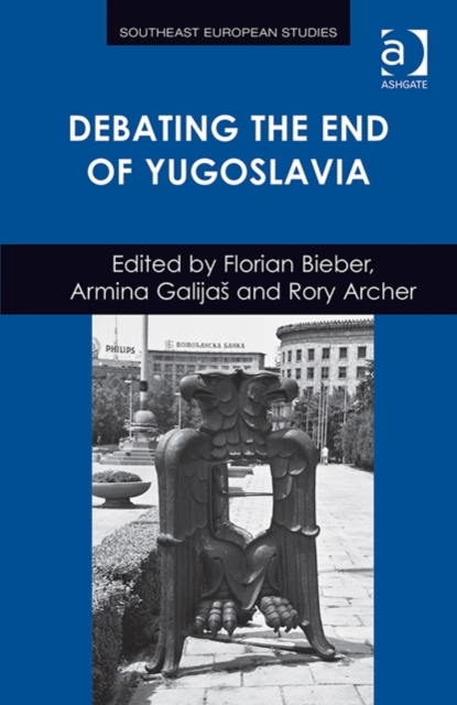 Debating the End of Yugoslavia, Hardback Book