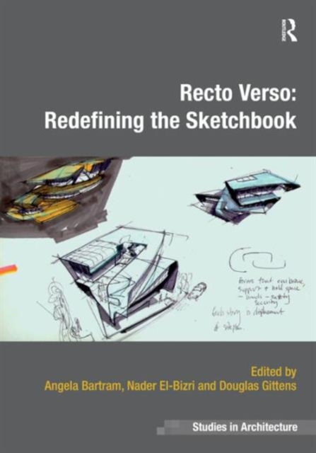 Recto Verso: Redefining the Sketchbook, Hardback Book