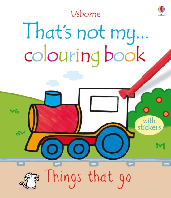 That's Not My ... Colouring Book Things That Go, Paperback / softback Book