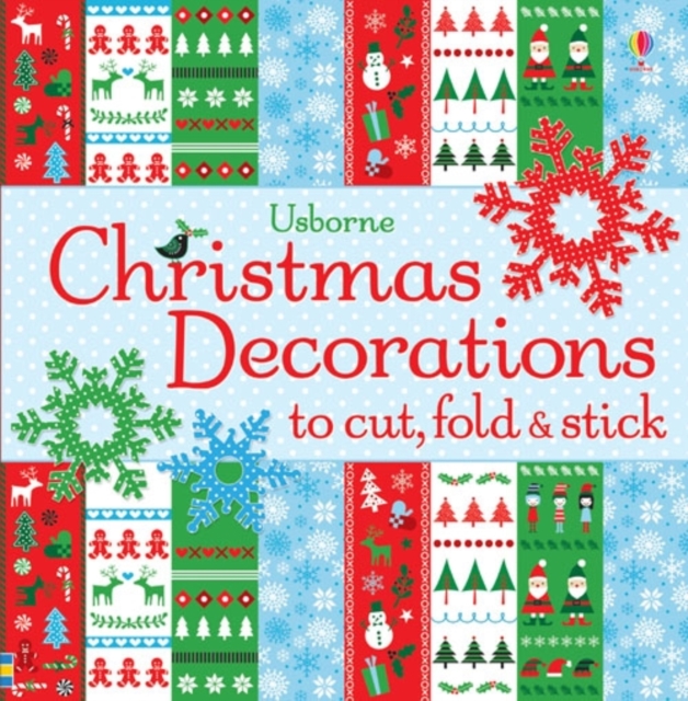 Christmas Decorations to Cut, Fold and Stick, Paperback Book