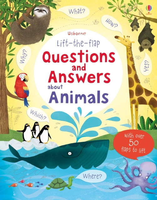 Lift-the-flap Questions and Answers about Animals, Board book Book