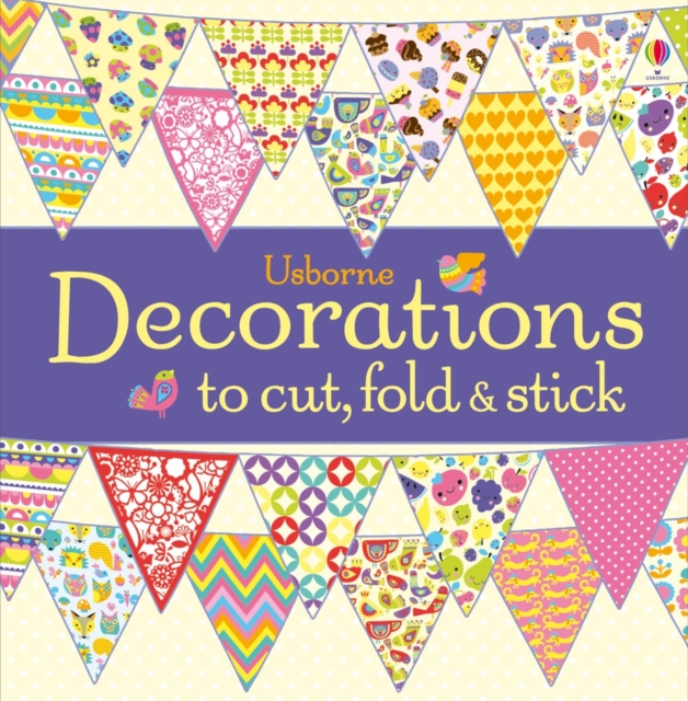 Decorations to Cut, Fold and Stick, Paperback / softback Book