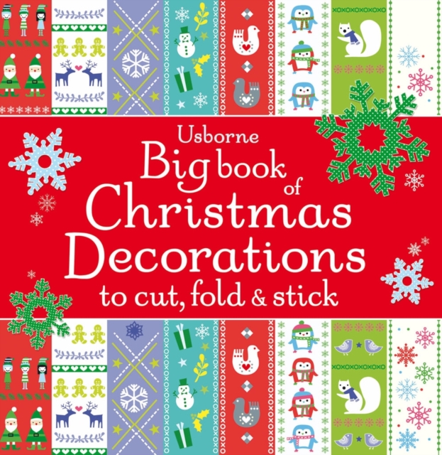 Big Book of Christmas Decorations to Cut, Fold & Stick, Paperback Book