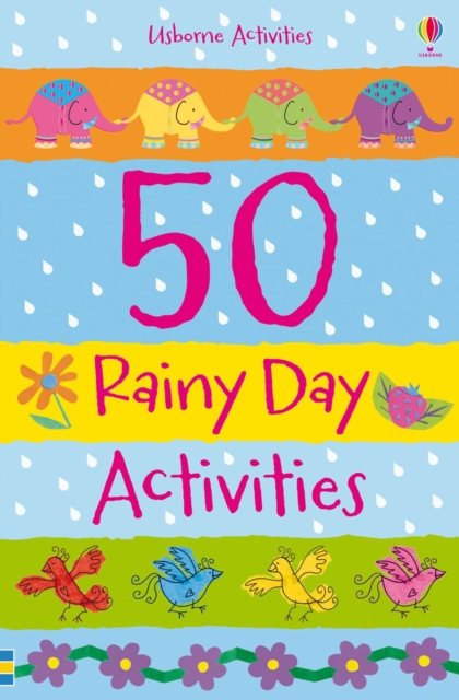 50 Rainy Day Activities, Paperback / softback Book