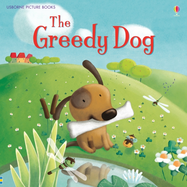 Greedy Dog, Paperback / softback Book