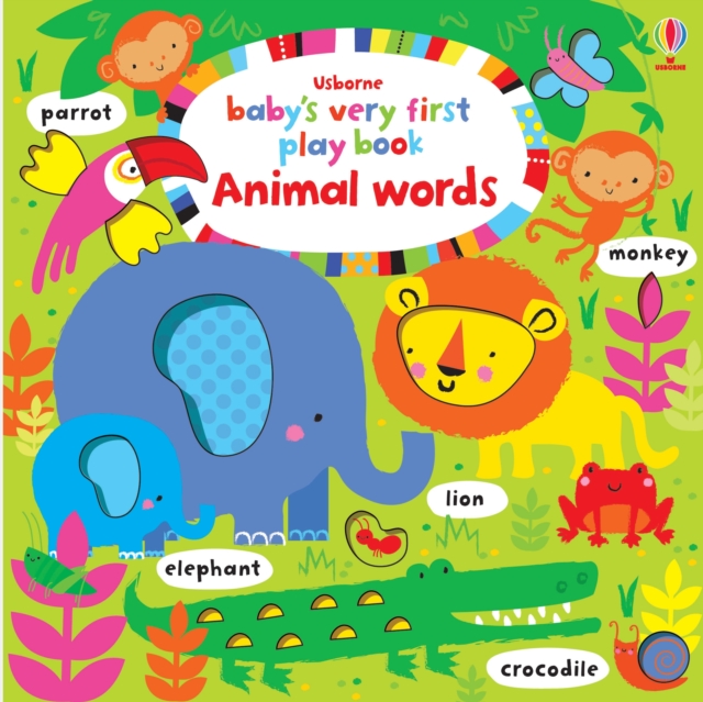 Baby's Very First Play Book Animal words, Board book Book