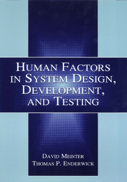 Human Factors in System Design, Development, and Testing, PDF eBook
