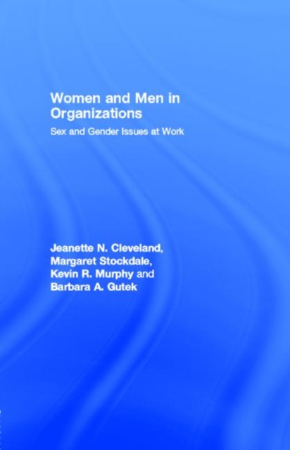 Women and Men in Organizations : Sex and Gender Issues at Work, PDF eBook