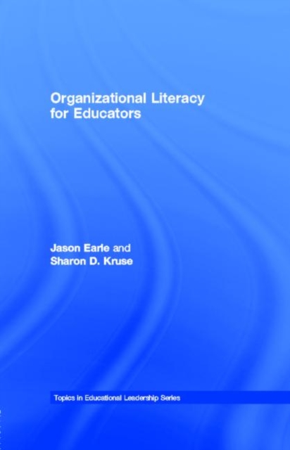 Organizational Literacy for Educators, PDF eBook