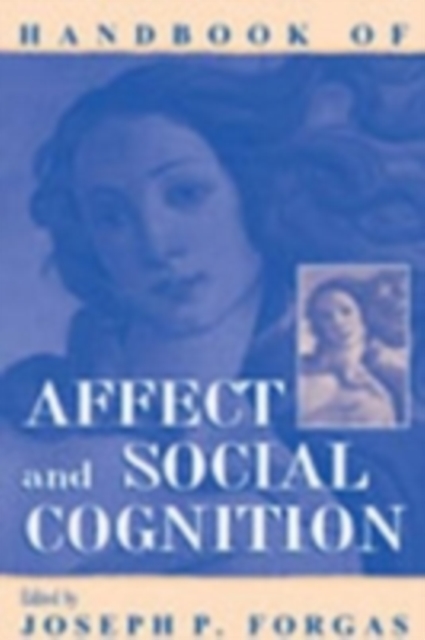 Handbook of Affect and Social Cognition, PDF eBook