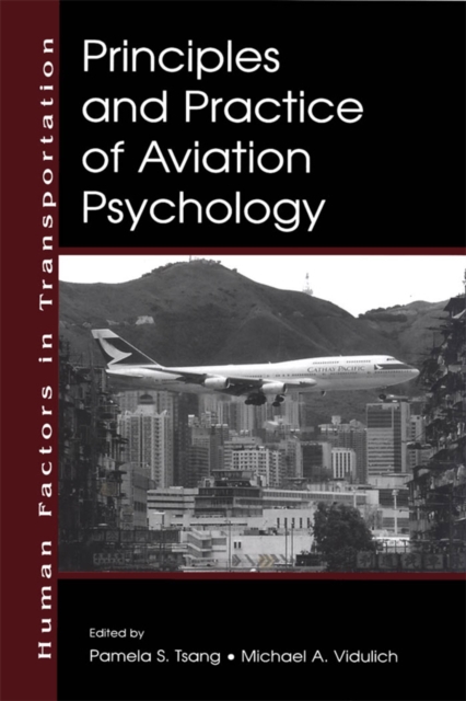 Principles and Practice of Aviation Psychology, PDF eBook