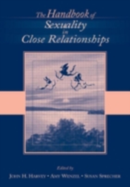 The Handbook of Sexuality in Close Relationships, PDF eBook