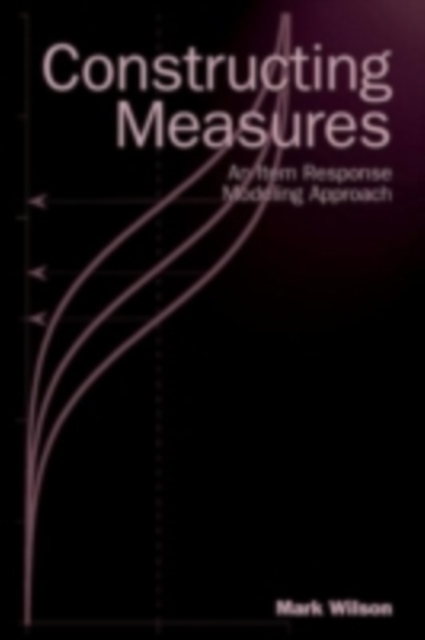 Constructing Measures : An Item Response Modeling Approach, PDF eBook