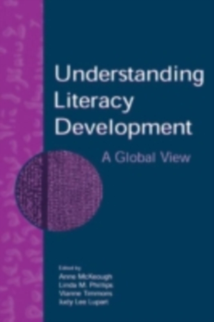 Understanding Literacy Development : A Global View, PDF eBook