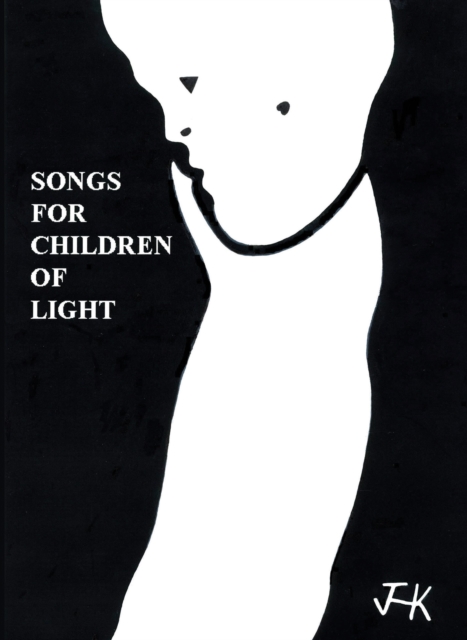Songs for Children of Light : (Ten Albums of Lyrics), EPUB eBook