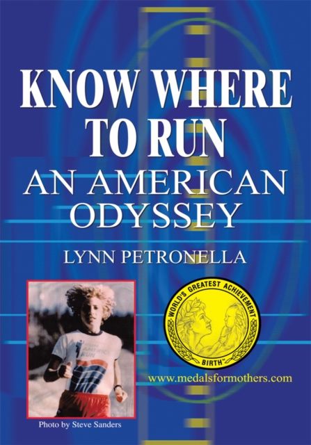 Know Where to Run : An American Odyssey, EPUB eBook
