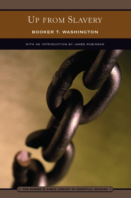 Up from Slavery (Barnes & Noble Library of Essential Reading) : An Autobiography, EPUB eBook