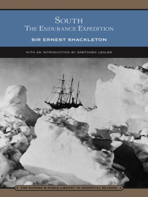 South (Barnes & Noble Library of Essential Reading) : The Endurance Expedition, EPUB eBook