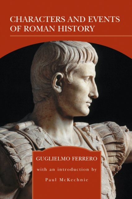 Characters and Events of Roman History (Barnes & Noble Library of Essential Reading), EPUB eBook