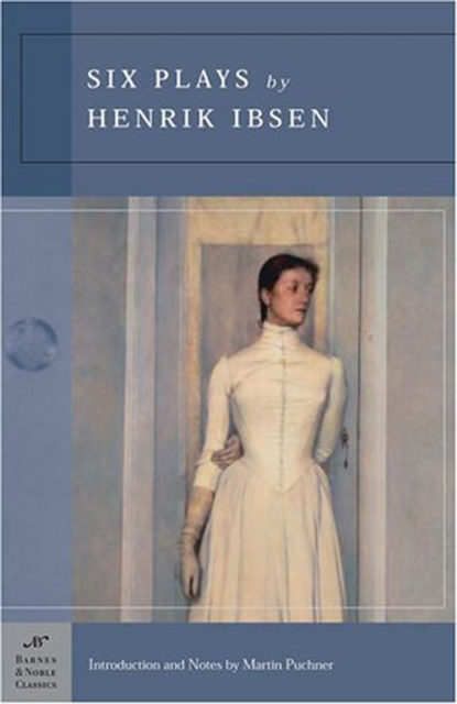 Six Plays by Henrik Ibsen (Barnes & Noble Classics Series), EPUB eBook