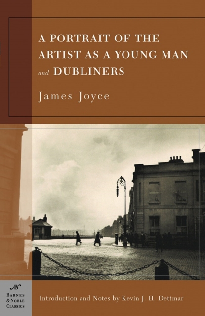 A Portrait of the Artist as a Young Man and Dubliners (Barnes & Noble Classics Series), EPUB eBook