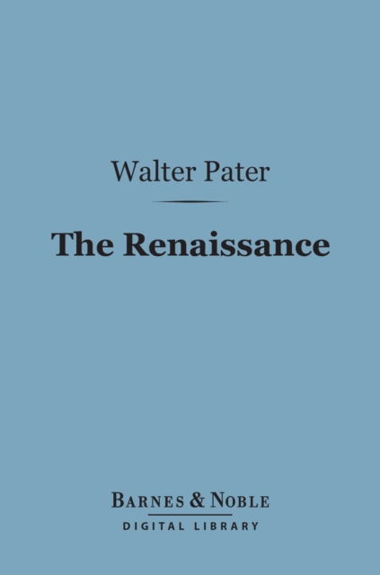 The Renaissance (Barnes & Noble Digital Library), EPUB eBook