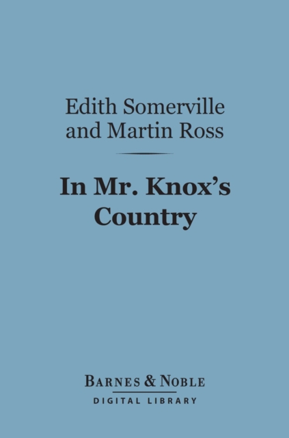 In Mr. Knox's Country (Barnes & Noble Digital Library), EPUB eBook
